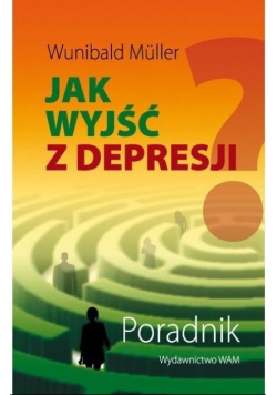 Jak wyjść z depresji