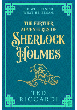 The Further Adventures of Sherlock Holmes