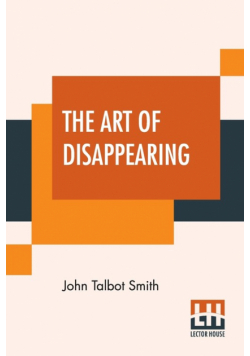 The Art Of Disappearing
