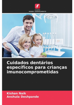 Cuidados dentários específicos para crianças imunocomprometidas