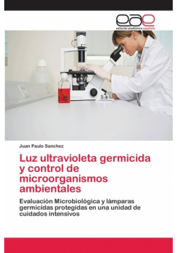 Luz ultravioleta germicida y control de microorganismos ambientales