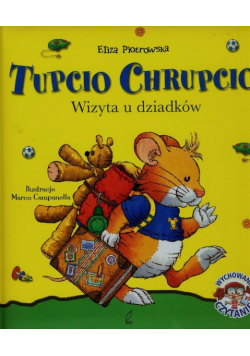Tupcio Chrupcio Wizyta u dziadków