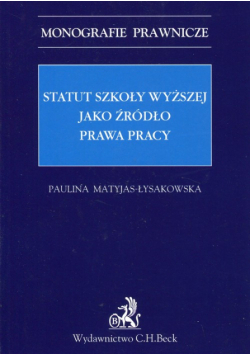 Statut szkoły wyższej jako źródło prawa pracy