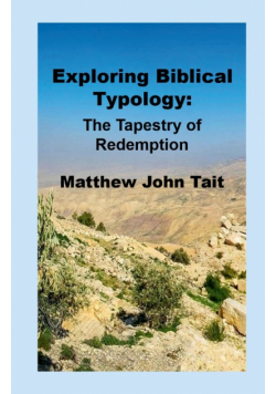 Exploring Biblical Typology