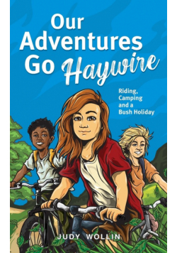 Our Adventures Go Haywire