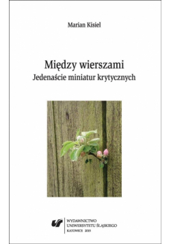 Między wierszami. Jedenaście miniatur krytycznych