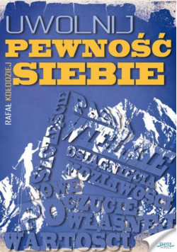 Kołodziej Rafał - Uwolnij pewność siebie