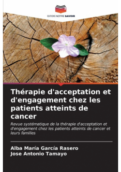 Thérapie d'acceptation et d'engagement chez les patients atteints de cancer