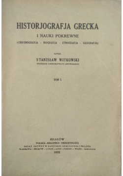 Historjografia grecka i nauki pokrewne, Tom I 1925 r.
