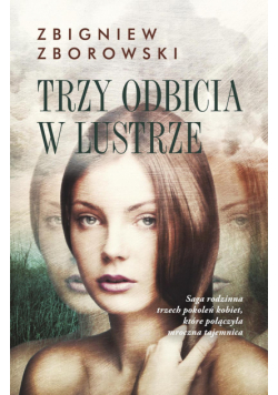 Trzy odbicia w lustrze