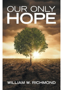 Our Only Hope