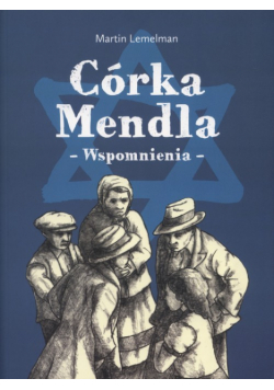 Córka Mendla - Wspomnienia
