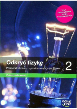 Odkryć fizykę Klasa 2 Zakres podstawowy