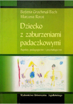 Dziecko z zaburzeniami padaczkowymi