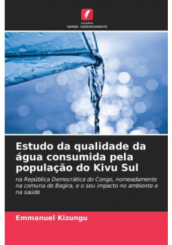 Estudo da qualidade da água consumida pela população do Kivu Sul