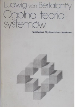 Bertalanffy Ludwig von - Ogólna teoria systemów