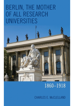 Berlin, the Mother of All Research Universities