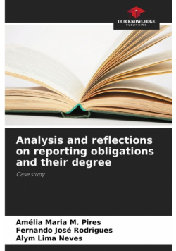 Analysis and reflections on reporting obligations and their degree