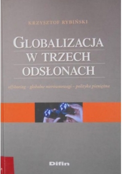 Globalizacja w trzech odsłonach