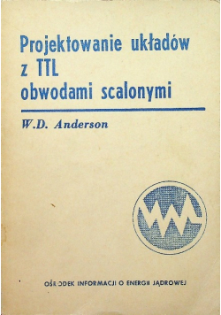 Projektowanie układów z TTL obwodami scalonymi