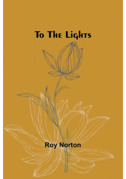 To the lights