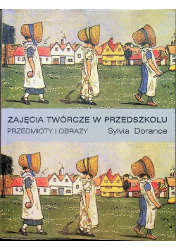 Zajęcia twórcze w przedszkolu przedmioty i obrazy