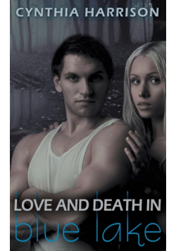 Love and Death in Blue Lake