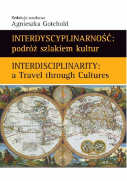 Interdyscyplinarność: podróż szlakiem kultur