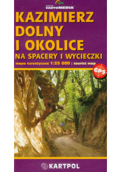 Kazimierz Dolny i okolice na spacery i wycieczki mapa turystyczna