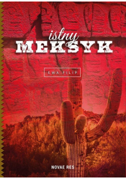 Filip Ewa - Istny Meksyk