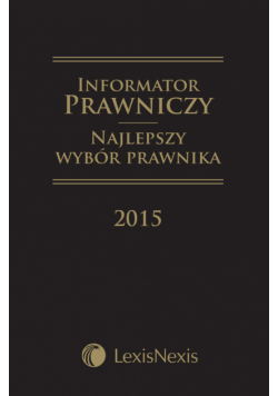 Informator Prawniczy "Najlepszy wybór prawnika" 2015 A4, LexisNexis