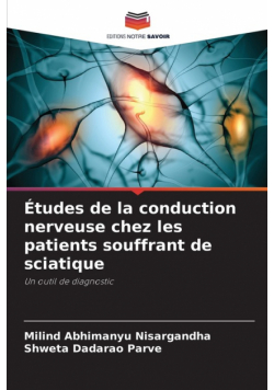 Études de la conduction nerveuse chez les patients souffrant de sciatique