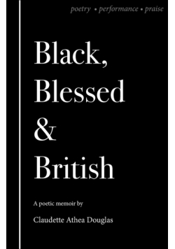 Black Blessed and British