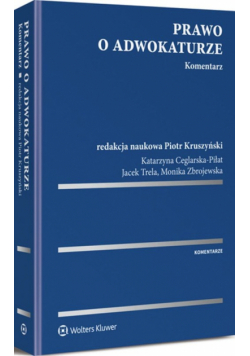 Prawo o adwokaturze Komentarz
