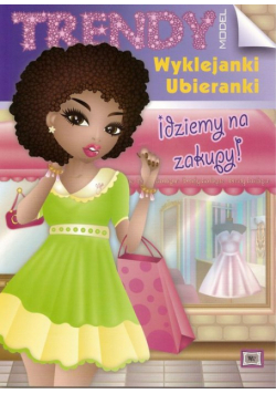 Trendy Model Wyklejanki-Ubieranki: Na zakupy