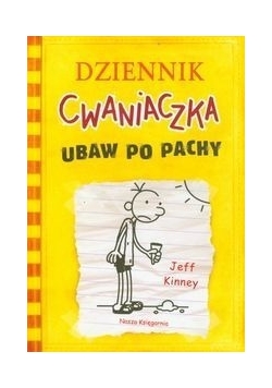 Dziennik Cwaniaczka. Ubaw po pachy, Nowa