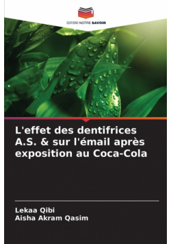 L'effet des dentifrices A.S. & sur l'émail après exposition au Coca-Cola
