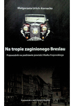 Na tropie zaginionego Breslau