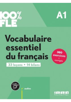 100% FLE - Vocabulaire essentiel du franacis A1