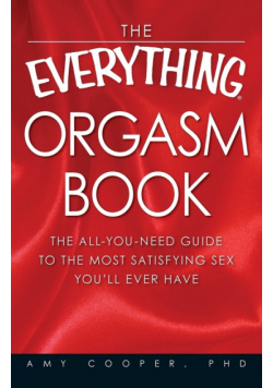 The Everything Orgasm Book