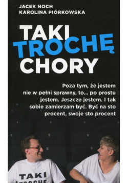 Taki trochę chory