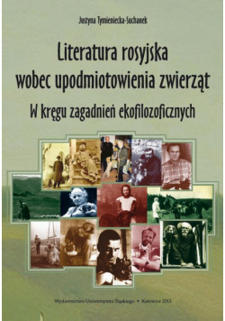 Literatura rosyjska wobec upodmiotowienia zwierząt.