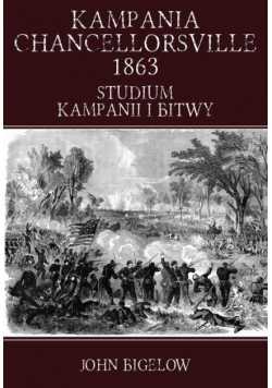Bigelow John - Kampania Chancellorsville 1863