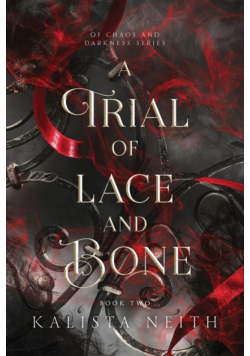 A Trial of Lace and Bone