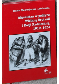 Afganistan w polityce Wielkiej Brytanii i Rosji Radzieckiej 1919 1924