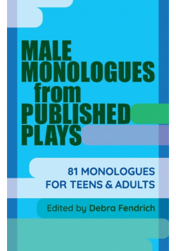 Male Monologues from Published Plays