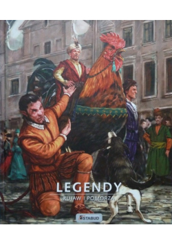 Legendy Kujaw i Pomorza
