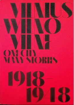 One city many stories 1918-1948