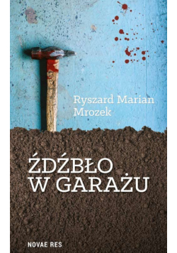 Źdźbło w garażu