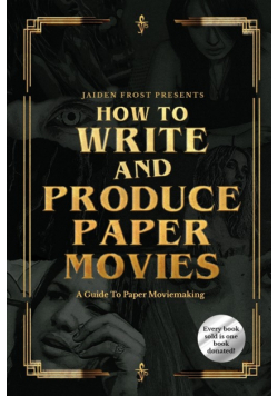 How to Write and Produce Paper Movies
